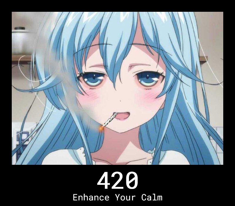 420 Enhance Your Calm